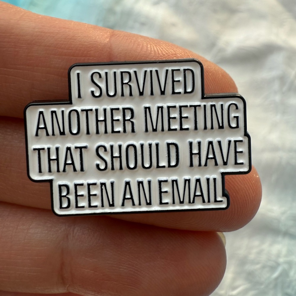 Funny Satirical Quotes Enamel Pin BROOCH